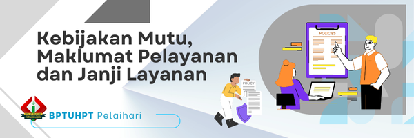 Kebijakan Mutu, Maklumat Pelayanan dan janji Layanan